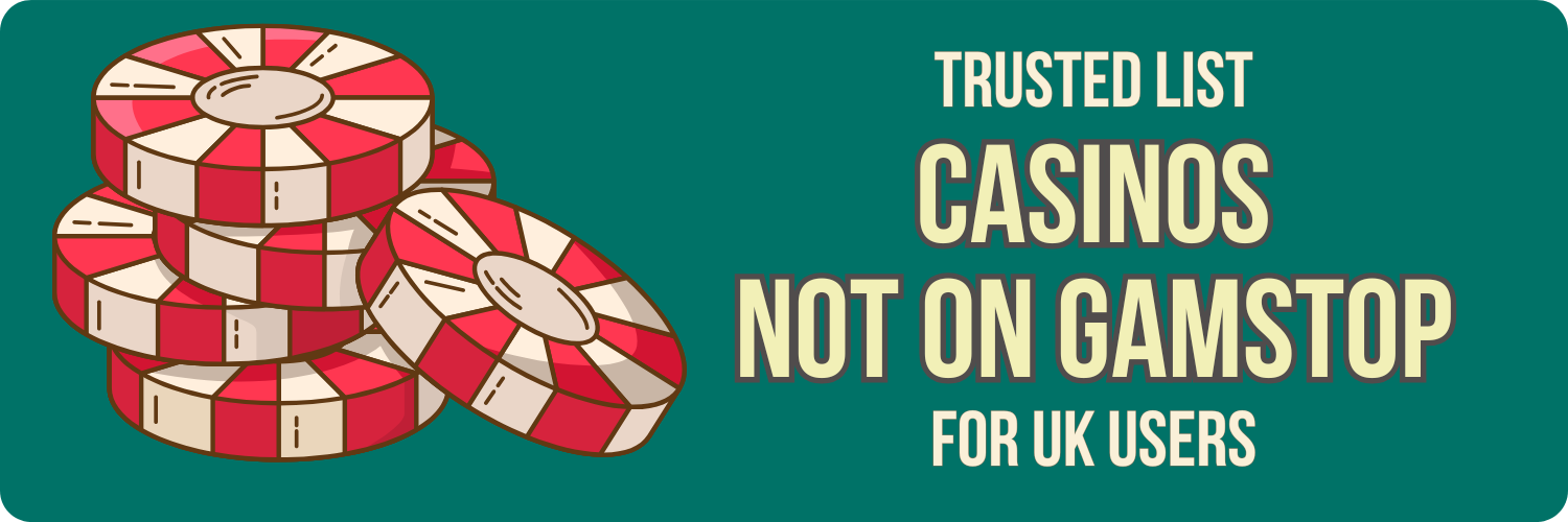 Exploring Casinos Not on Gamstop UK Your Guide to Alternative Gambling Options 1723868020